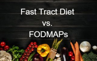 FODMAP Approach vs. Fast Tract Diet