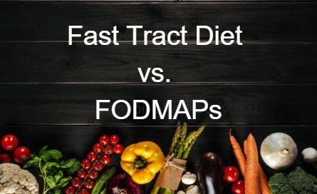 FODMAP Approach vs. Fast Tract Diet