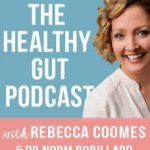 Healthy Gut Podcast featuring Dr. Norm Robillard