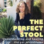 The Perfect Stool podcast featuring Dr. Norm Robillard